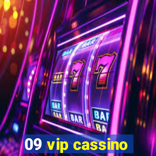 09 vip cassino